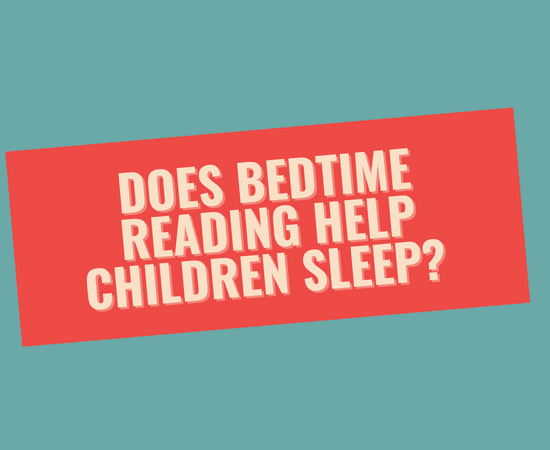 Does bedtime reading help children sleep?